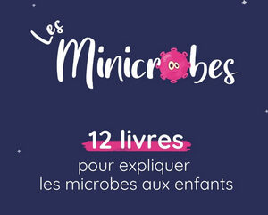 Les Minicrobes livres pour enfants