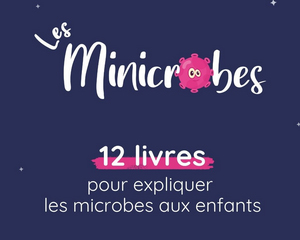 Les Minicrobes livres pour enfants